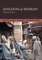 Kingdom of Bahrain: Political Review B09Q41BFJM Book Cover