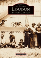 Loudun et son canton 2842534824 Book Cover