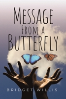 Message From a Butterfly B0FBR67VCD Book Cover
