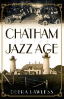Chatham in the Jazz Age 1596296208 Book Cover