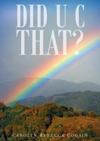 Did U C That? 1633381692 Book Cover