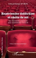 Expériences théâtrales et récits de soi: Une Université populaire sous confinement Covid-19 (Rue Des Écoles) (French Edition) 2343218846 Book Cover