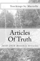 Articles Of Truth: 2018-2019 Monthly Articles 1076284965 Book Cover