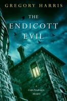 The Endicott Evil 1617738891 Book Cover