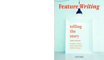 Feature Writing Telling the Story 0195578619 Book Cover