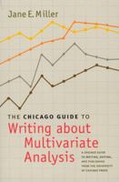 The Chicago Guide to Writing about Multivariate Analysis (Chicago Guides to Writing, Editing, and Publishing) 0226527832 Book Cover