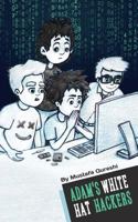 Adam's White Hat Hackers 1719004560 Book Cover