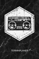 TERMINPLANER: 90er Hip Hop Kalender Oldschool Musik Terminkalender - Rap Musik Wochenplaner Ghettoblaster Wochenplanung Party Taschenkalender Songs To-Do Liste Termine (German Edition) 1672461499 Book Cover