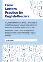 Farsi Letters Practice for English-Readers: ????? ???? ????? ???? ?????? ?????? B0FH2S54WM Book Cover