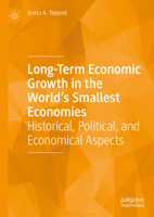 Long-Term Economic Growth in the World's Smallest Economies: Historical, Political, and Economical Aspects 3031742117 Book Cover