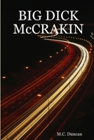 BIG DICK McCRAKIN 1411635418 Book Cover