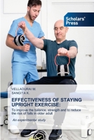 Effectiveness of Staying Upright Exercise 6209302394 Book Cover