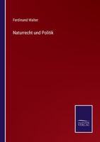 Naturrecht und Politik 3375072406 Book Cover