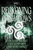 Reckoning of Shadows: Book 2 B0CFTCM8Y4 Book Cover