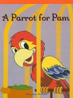 Parrot for Pam 1404256903 Book Cover
