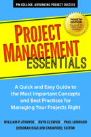 Project Management Essentials, Fourth Edition: A Quick and Easy Guide to the Most Important Concepts and Best Practices for Managing Your Projects Right 1938548973 Book Cover