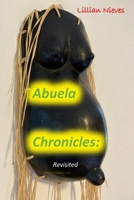 Abuela Chronicles: Revisited B0DV4X4KSN Book Cover