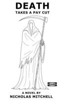Death Takes a Pay Cut B0D36LKPVD Book Cover