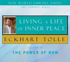 Living a Life of Inner Peace 1577314867 Book Cover