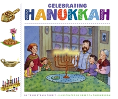 Celebrating Hanukkah 1503853942 Book Cover