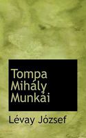 Tompa Mihály Munkái 1116422735 Book Cover
