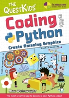 Coding with Python - Create Amazing Graphics: The QuestKids do Coding 1840789573 Book Cover