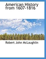 American History from 1607-1816 0530409593 Book Cover