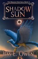 Shadow Sun 196172300X Book Cover