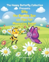 Billy the Bumble Bee: On Tips for Managing Anger B0C4N7XPGN Book Cover