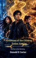 The Rat in the morning (Creatures of the Chinese Zodiac Amulet) B0HKLS81K5 Book Cover