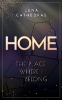 Home: The Place Where I Belong 3758371813 Book Cover