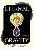 Eternal Gravity 1919512705 Book Cover