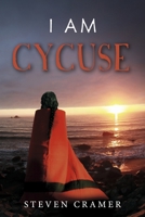 I am Cycuse 166784475X Book Cover