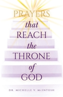 Prayers That Reach the Throne of God 1637695640 Book Cover
