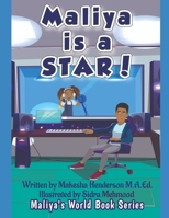 Maliya Is A Star B09FP4XZS2 Book Cover