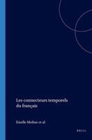 Les connecteurs temporels du Français (Cahiers Chronos) (French Edition) 9042018895 Book Cover