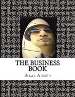 The Business Book: A Guide for Entrepreneurs: Working with Startup Incubators 1985032015 Book Cover