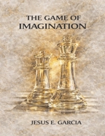 The Game of Imagination B08T43FJWK Book Cover