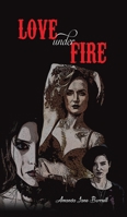 Love Under Fire 1643789716 Book Cover