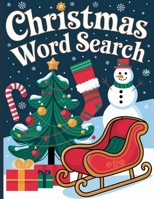 Christmas Word Search Book: Word Find Book for Christmas, Holiday Word Search Books, Family Word Search Book, Fun Activity Book for Adults 7455491018 Book Cover