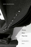 Always More Than One: Individuation's Dance 0822353342 Book Cover