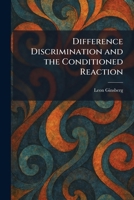 Difference Discrimination and the Conditioned Reaction 1025605802 Book Cover