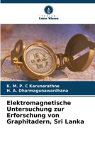 Elektromagnetische Untersuchung zur Erforschung von Graphitadern, Sri Lanka (German Edition) 6207708415 Book Cover