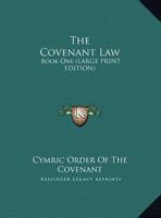 The Covenant Law: Book One 1163174394 Book Cover