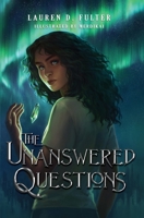 The Unanswered Questions 1736114670 Book Cover