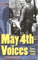 May 4th Voices: Kent State, 1970: A Play 1606351656 Book Cover