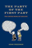 The Party of the First Part: The Curious World of Legalese 0805082239 Book Cover