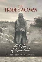 The Tradeswoman: A Story of Survival B0C3KB6ZLP Book Cover