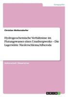 Hydrogeochemische Verh�ltnisse im Flutungswasser eines Uranbergwerks - Die Lagerst�tte Niederschlema/Alberoda 3656521298 Book Cover