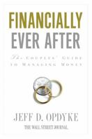 Financially Ever After: The Couples' Guide to Managing Money 0061358185 Book Cover